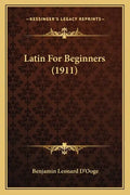 Latin for Beginners (1911) - Paperback