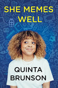 She Memes Well: Essays - Paperback
