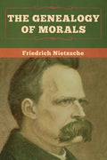 The Genealogy of Morals - Paperback