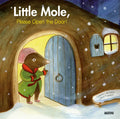 Little Mole, Please Open the Door! - Hardcover