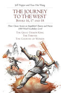 The Journey to the West, Books 16, 17 and 18: Three Classic Stories in Simplified Chinese and Pinyin, 1800 Word Vocabulary Level - Paperback
