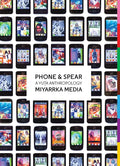 Phone & Spear: A Yuta Anthropology - Paperback