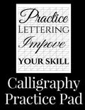 Calligraphy Practice Pad: Large Calligraphy Paper, 150 sheet pad, perfect calligraphy practice paper and workbook for lettering artists and beginners - Paperback