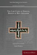 The Law Code of Simeon, Bishop of Rev-Ardashir - Paperback