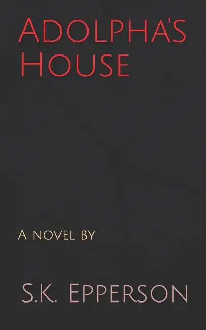 Adolpha's House - Paperback