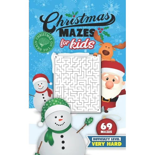 Christmas Mazes for Kids 69 Mazes Difficulty Level Very Hard: Fun Maze Puzzle Activity Game Books for Children - Holiday Stocking Stuffer Gift Idea - - Paperback