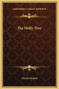 The Holly Tree - Hardcover