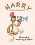 Harry the Horn-Playing Hawk - Paperback