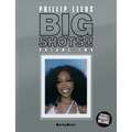 Big Shots!! Volume Two: More Shots from the Worlds of Music, Fashion and Beyond - Hardcover