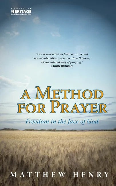 A Method for Prayer: Freedom in the Face of God - Paperback