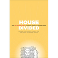 House Divided: How the Missing Middle Will Solve Toronto's Housing Crisis - Paperback