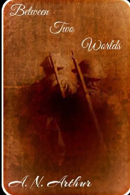 Between Two Worlds - Paperback