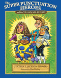 The Super Punctuation Heroes and the Villain Mr. Run-On - Paperback