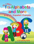 Dr. Little's Tri-Alphabets and More English . Espanol . Francais - Paperback