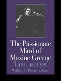 The Passionate Mind of Maxine Greene: 'I Am ... Not Yet' - Paperback