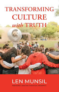 Transforming Culture with Truth Second Edition - Paperback
