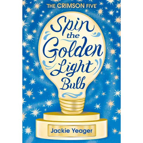 Spin the Golden Light Bulb: Volume 1 - Hardcover