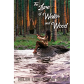 The Lure of Water and Wood - Paperback