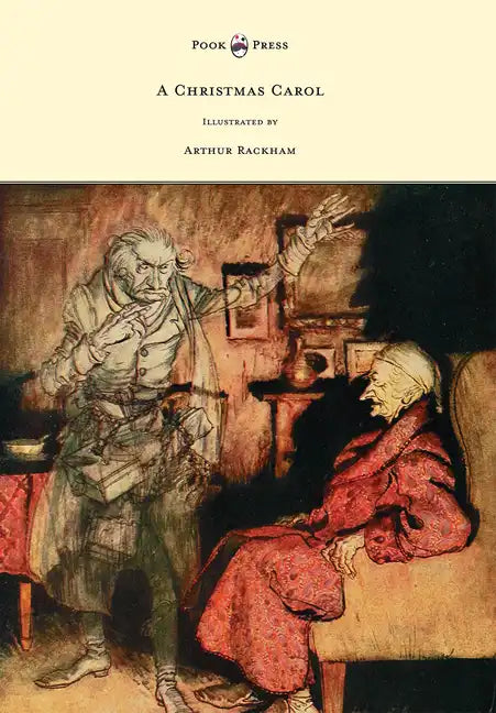 A Christmas Carol - Illustrated by Arthur Rackham - Hardcover