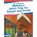 Making a Witch Trap for Hansel and Gretel - Library Binding