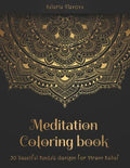 Meditation Coloring Book: 50 beautiful Mandala designs for Stress Relief. Adult Coloring Book: Mandala coloring pages with intricate patterns an - Paperback