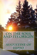 On the soul and its origin - Paperback