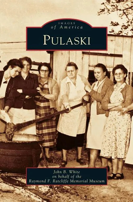 Pulaski - Hardcover
