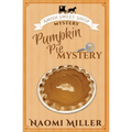 Pumpkin Pie Mystery - Paperback