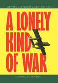 A Lonely Kind of War - Hardcover