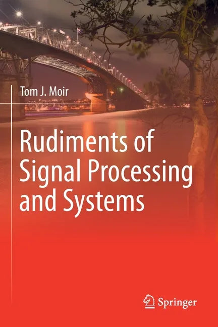Rudiments of Signal Processing and Systems - Paperback