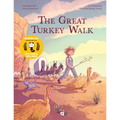 The Great Turkey Walk: A Graphic Novel Adaptation of the Classic Story of a Boy, His Dog and a Thousand Turkeys - Paperback