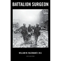 Battalion Surgeon - Paperback