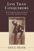 Less Than Conquerors - Paperback