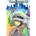 Transfer U. - Paperback
