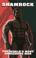 Shamrock: The World's Most Dangerous Man - Hardcover