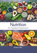 Nutrition: An Applied Approach - Hardcover