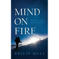 Mind on Fire: A Case of Successful Addiction Recovery - Paperback