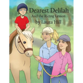 Dearest Delilah: And the Riding Lesson - Paperback