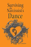 Surviving the Narcissist's Dance - Paperback