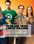 The Big Bang Theory: A Coffee Table Book: The Physics Geeks - Paperback