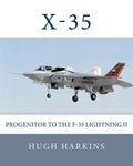 X-35: Progenitor to the F-35 Lightning II - Paperback