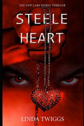 Steele Heart: A Lara Steele Novel - Paperback
