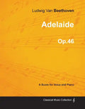 Adelaide - A Score for Voice and Piano Op.46 (1796) - Paperback