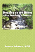 Stepping on the Stones: A New Experience in Recovery - Paperback