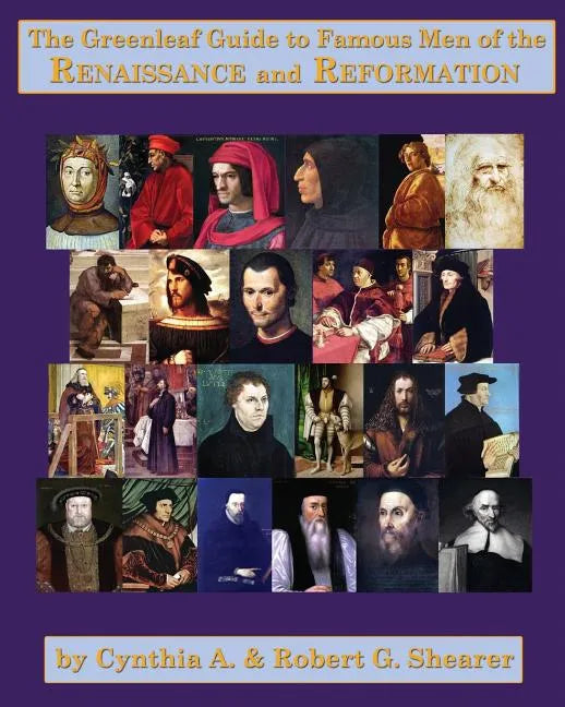 The Greenleaf Guide to Famous Men of the Renaissance and Reformation - Paperback