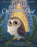 The Christmas Owl: Based on the True Story of a Little Owl Named Rockefeller - Hardcover