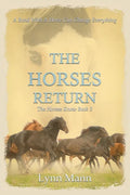 The Horses Return: The Horses Know Book 3 - Paperback