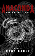 Anaconda: The Writer's Cut - Paperback