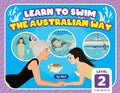 Learn To Swim The Australian Way Level 2: The Basics - Paperback