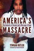 America's Massacre: The Audacity of Despair and a Message of Hope - Paperback